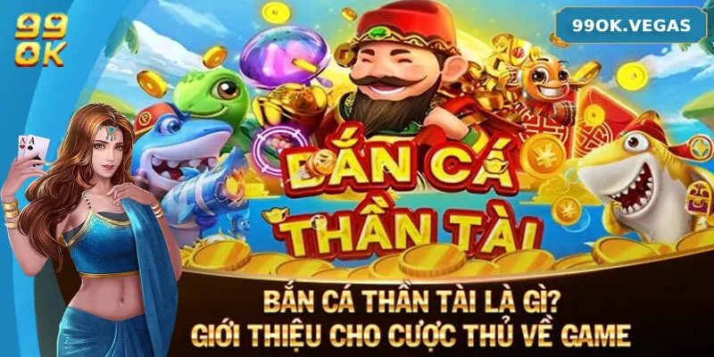 Khám phá cơ chế hoạt động và chiến thuật săn cá thần tài hiệu quả
